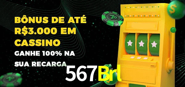 567Brl melhor bônus de depósito